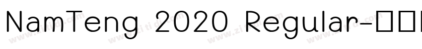 NamTeng 2020 Regular字体转换